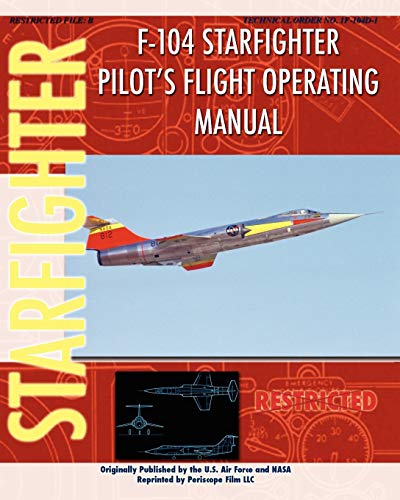 Air Force, United States F-104 Starfighter Pilot's Flight Operating Instructions