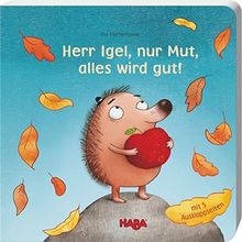 Herr Igel, nur Mut, alles wird gut!