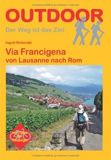 Via Francigena von Lausanne nach Rom