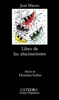 Llibro de las alucinaciones (Letras Hispánicas)