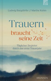 Trauern braucht seine Zeit: Täglicher Begleiter durch das erste Trauerjahr. 366 kurze, sehr persönliche Texte, die Trauernde helfen, wieder ins Leben zurückzukehren. Einfühlsam, tröstend, liebevoll.