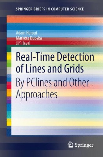 Real-Time Detection of Lines and Grids: By PClines and Other Approaches (SpringerBriefs in Computer Science)