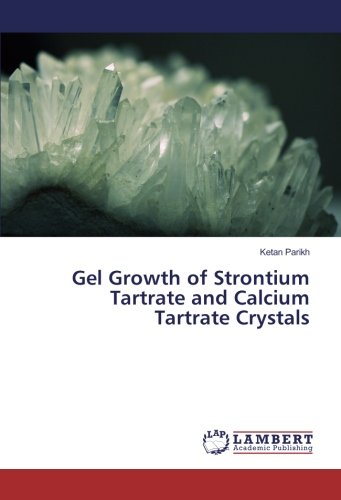 Gel Growth of Strontium Tartrate and Calcium Tartrate Crystals