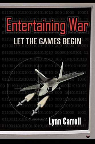 Entertaining War: Let the Games Begin