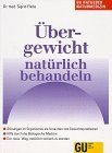 Übergewicht natürlich behandeln