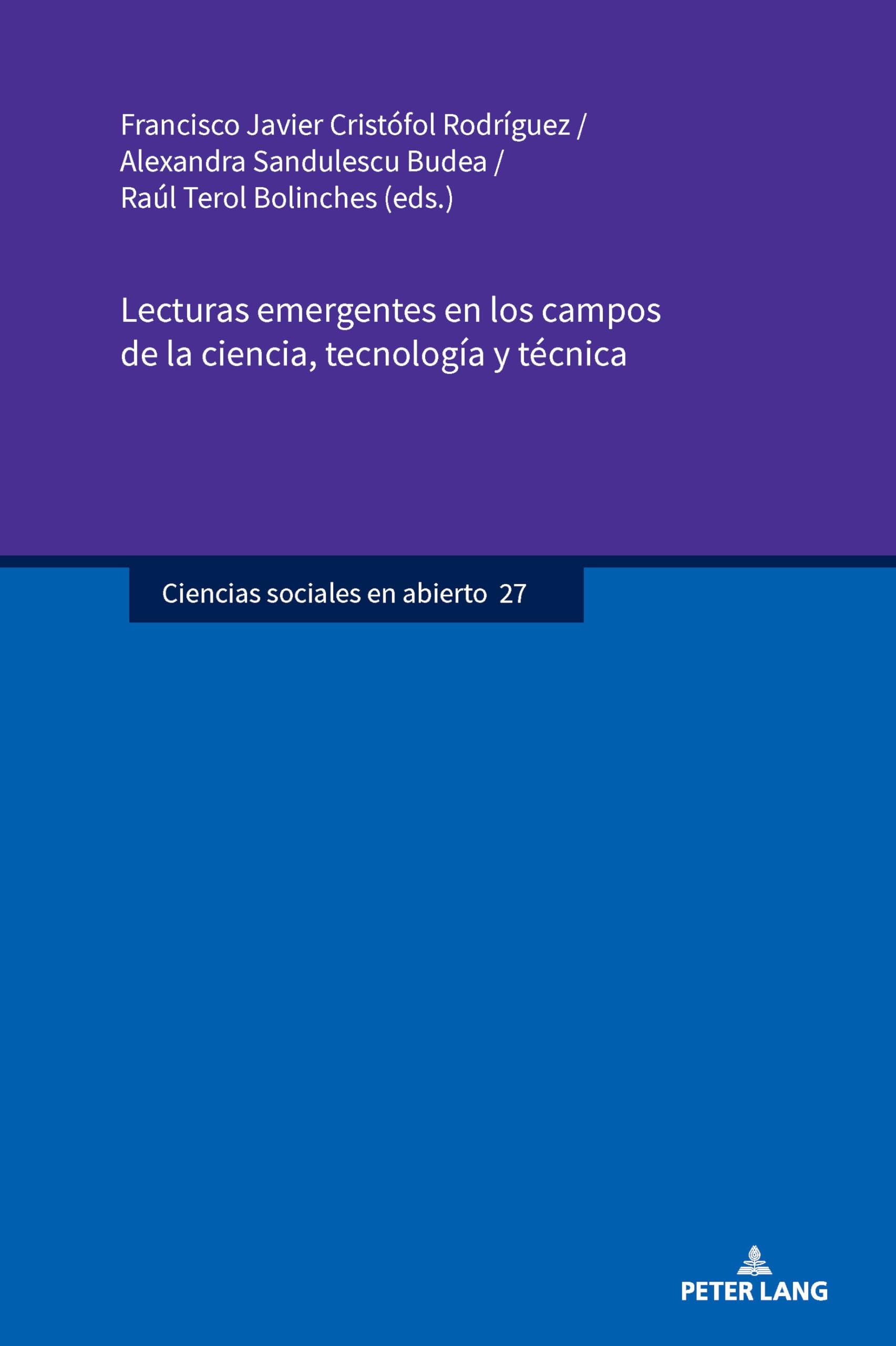 Lecturas emergentes en los campos de la ciencia, tecnología y técnica (Ciencias sociales en abierto, Band 27)