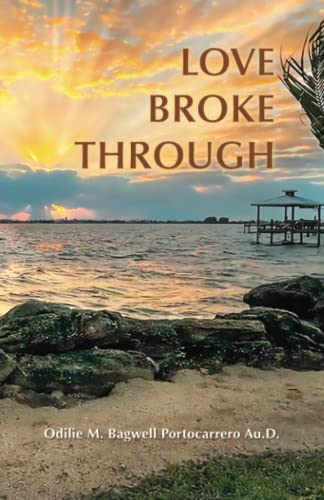 LOVE BROKE THROUGH