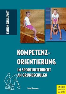 Kompetenzorientierung im Sportunterricht an Grundschulen