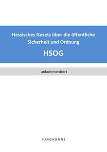 Hessisches Gesetz über die öffentliche Sicherheit und Ordnung (HSOG)