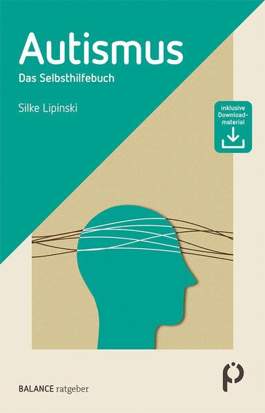 Autismus: Das Selbsthilfebuch (BALANCE ratgeber)