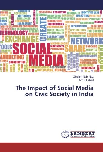 The Impact of Social Media on Civic Society in India