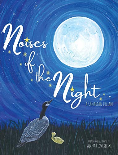Noises of the Night: A Canadian Lullaby