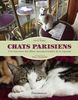 Chats parisiens : à la rencontre des félins incontournables de la capitale