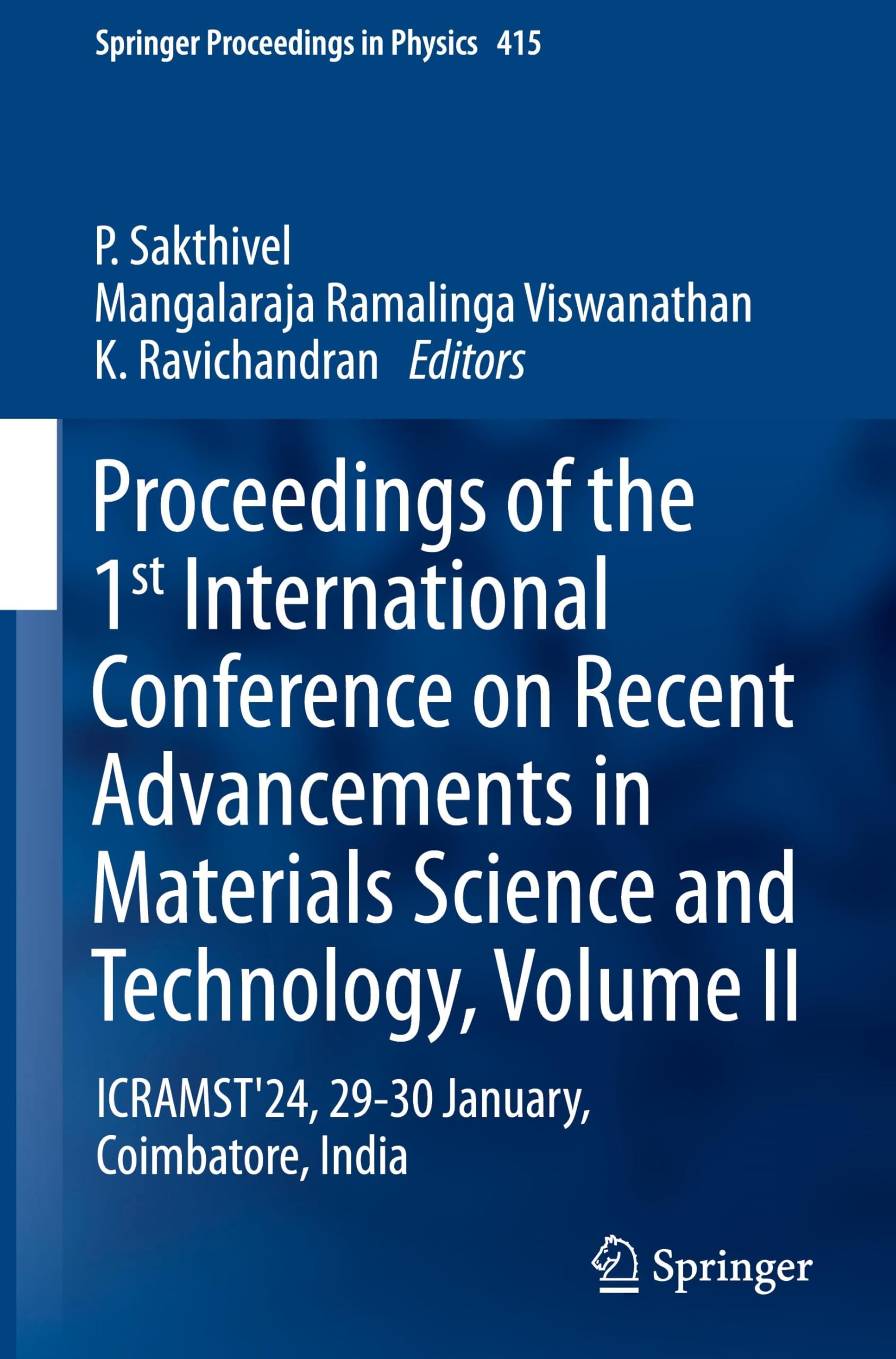 Proceedings of the 1st International Conference on Recent Advancements in Materials Science and Technology, Volume II: ICRAMST'24, 29-30 January, ... Proceedings in Physics, 415, Band 2)
