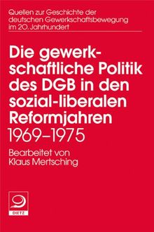 Der deutsche Gewerkschaftsbund 1969-1975