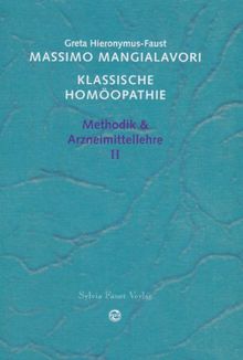 Methodik & Arzneimittellehre: Klassische Homöopathie: BD II