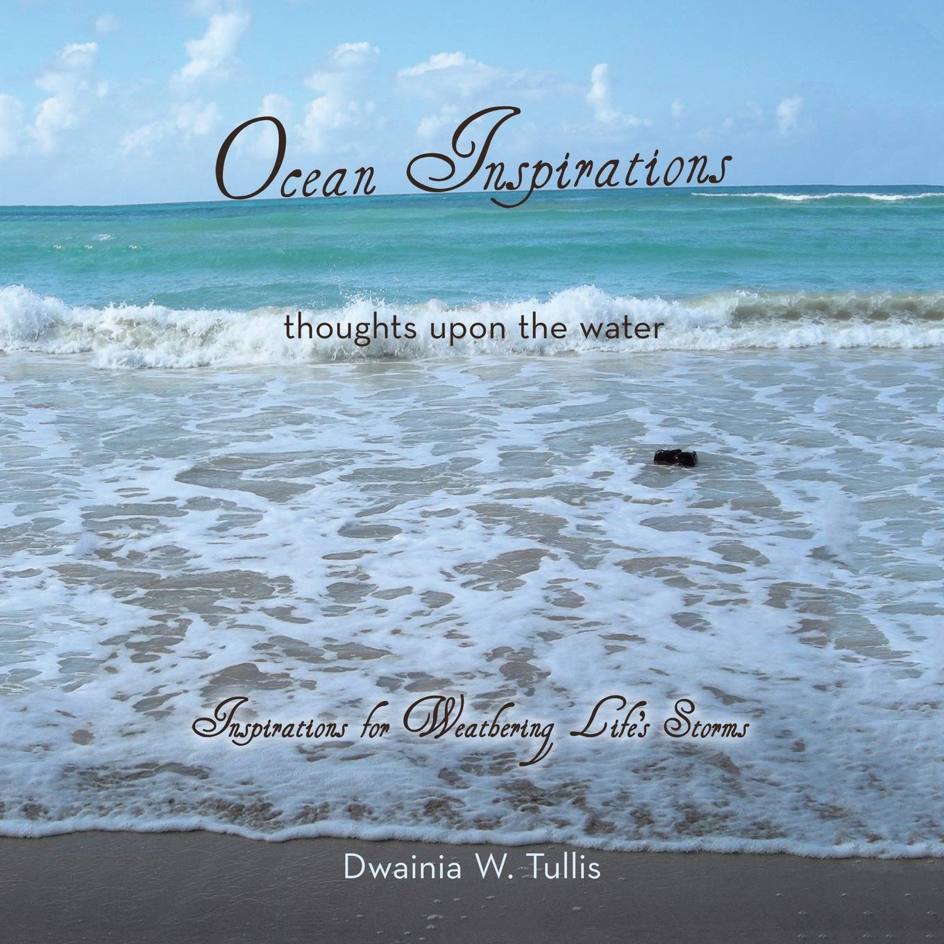 Ocean Inspirations: Thoughts upon the Water