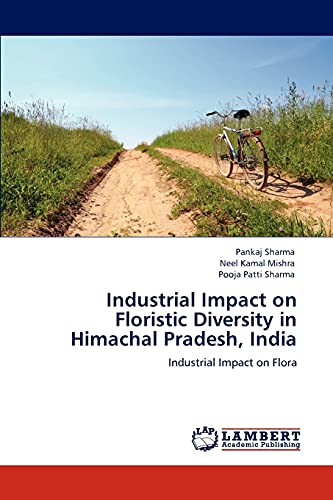 Industrial Impact on Floristic Diversity in Himachal Pradesh, India: Industrial Impact on Flora
