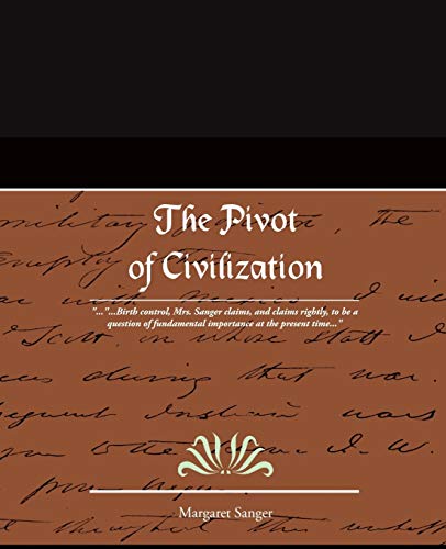 The Pivot of Civilization
