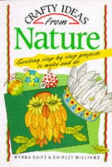 Crafty Ideas from Nature von Myrna Daitz | Buch | Zustand sehr gut