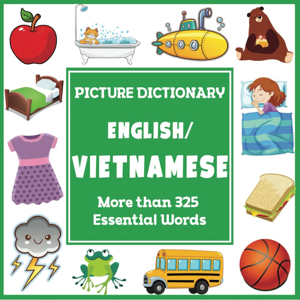 English Vietnamese Picture Dictionary (Language Dictionaries for Kids)