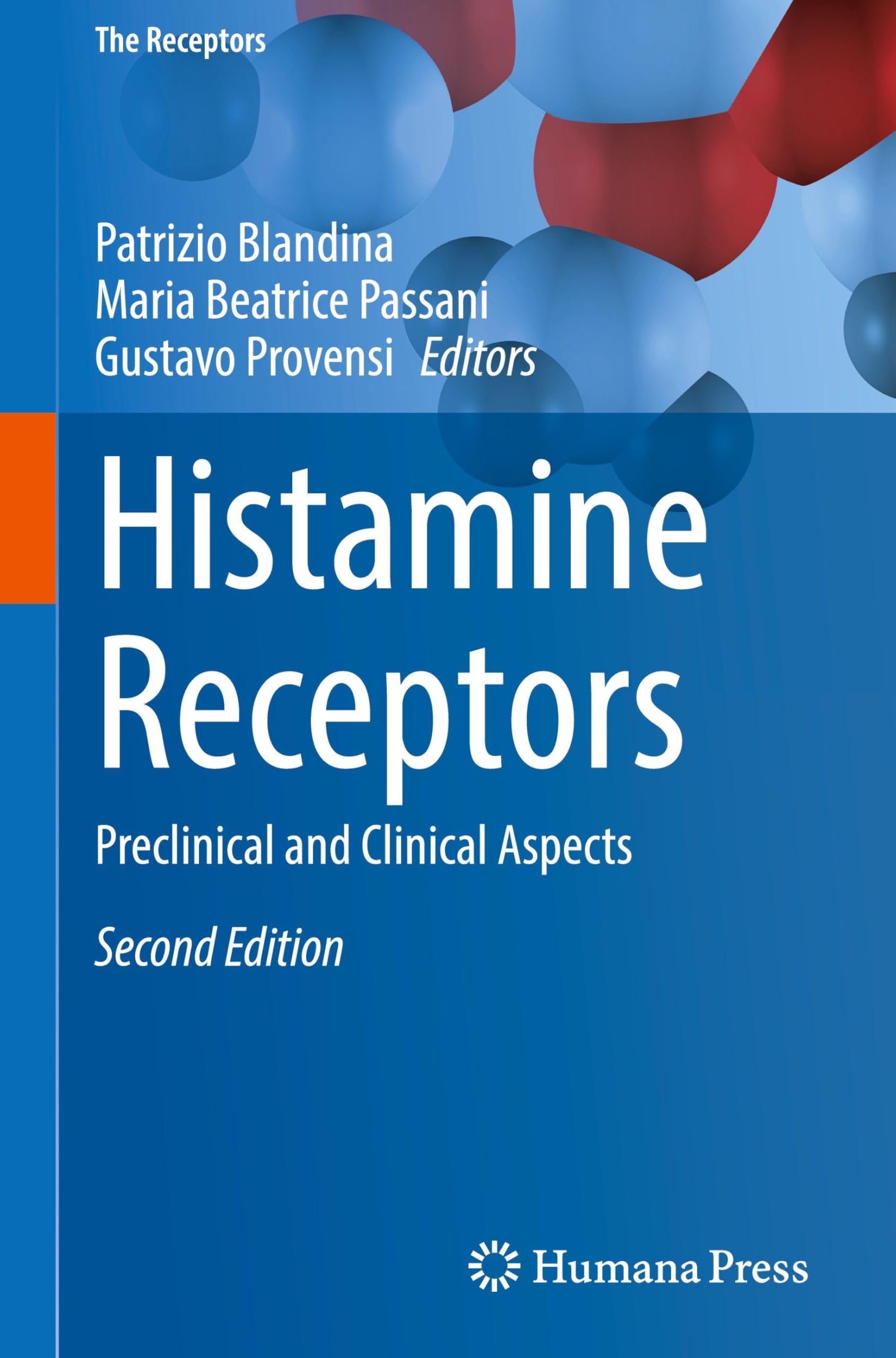 Histamine Receptors: Preclinical and Clinical Aspects (The Receptors, Band 2)