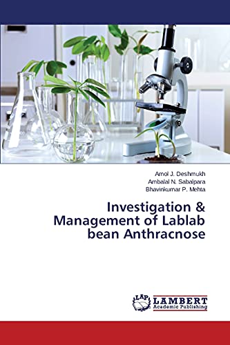 Investigation & Management of Lablab bean Anthracnose