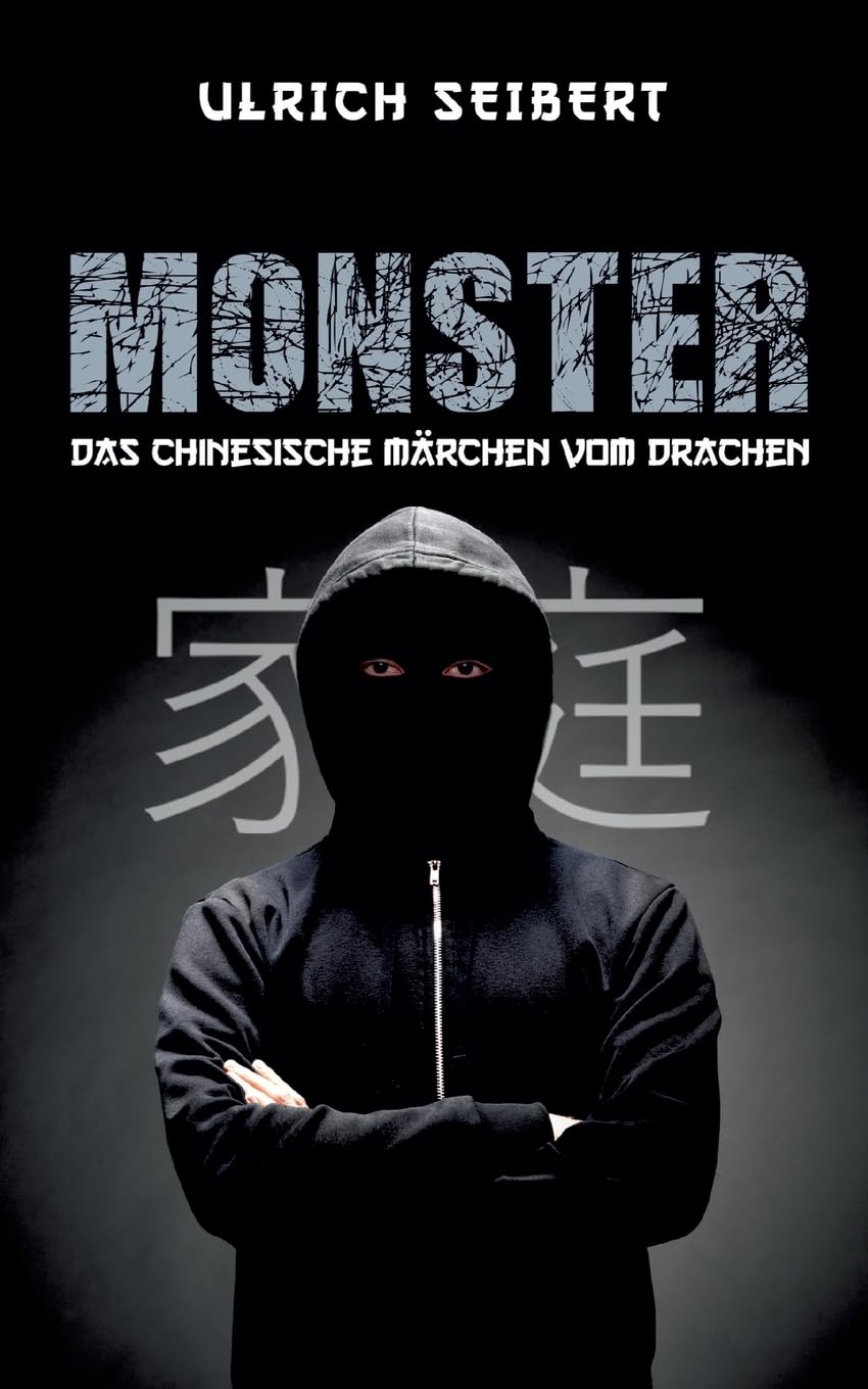 Monster: Das chinesische Märchen vom Drachen