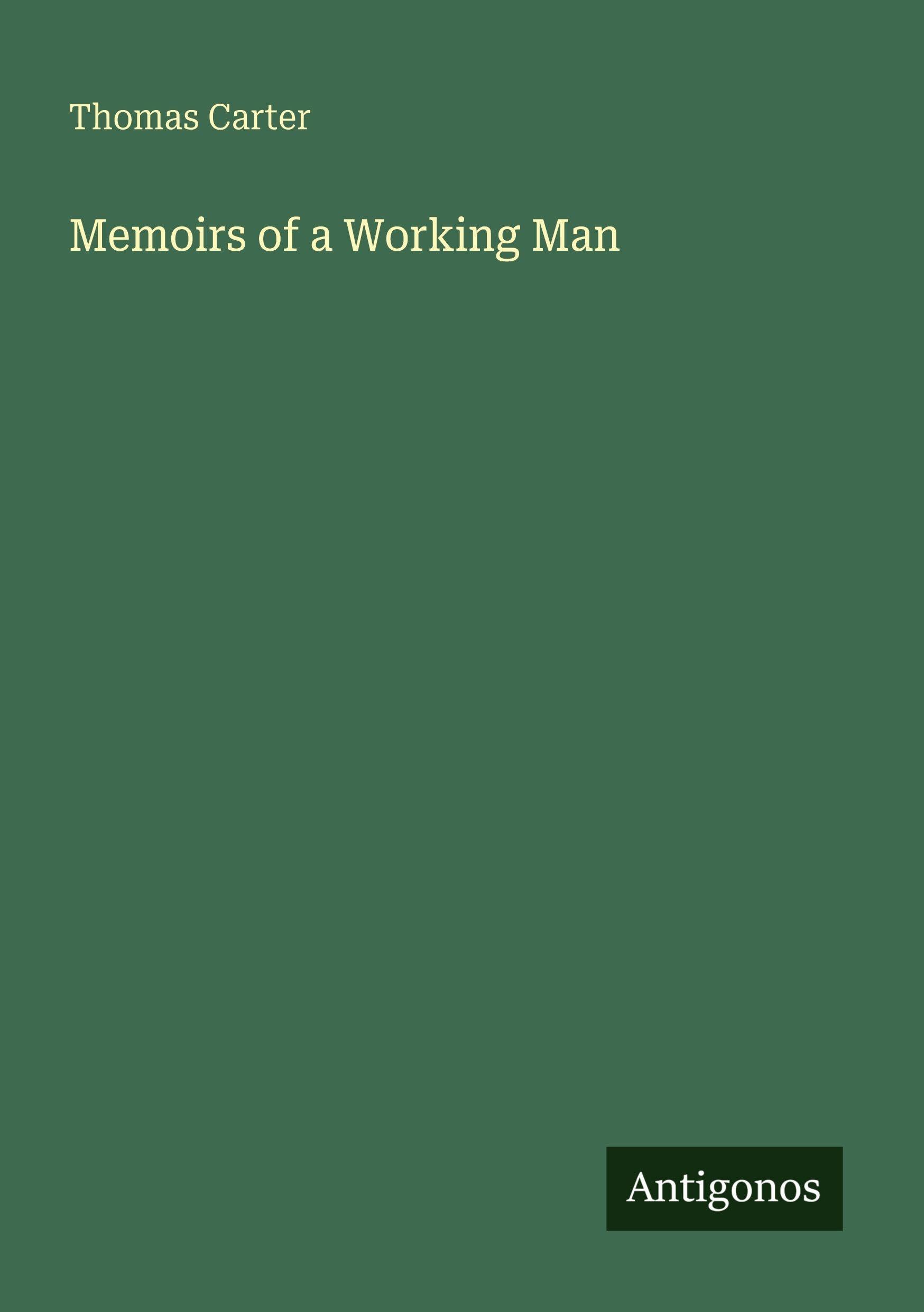 Memoirs of a Working Man