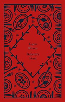 Babette's Feast (Little Clothbound Classics)