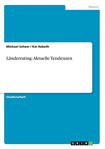 Länderrating: Aktuelle Tendenzen