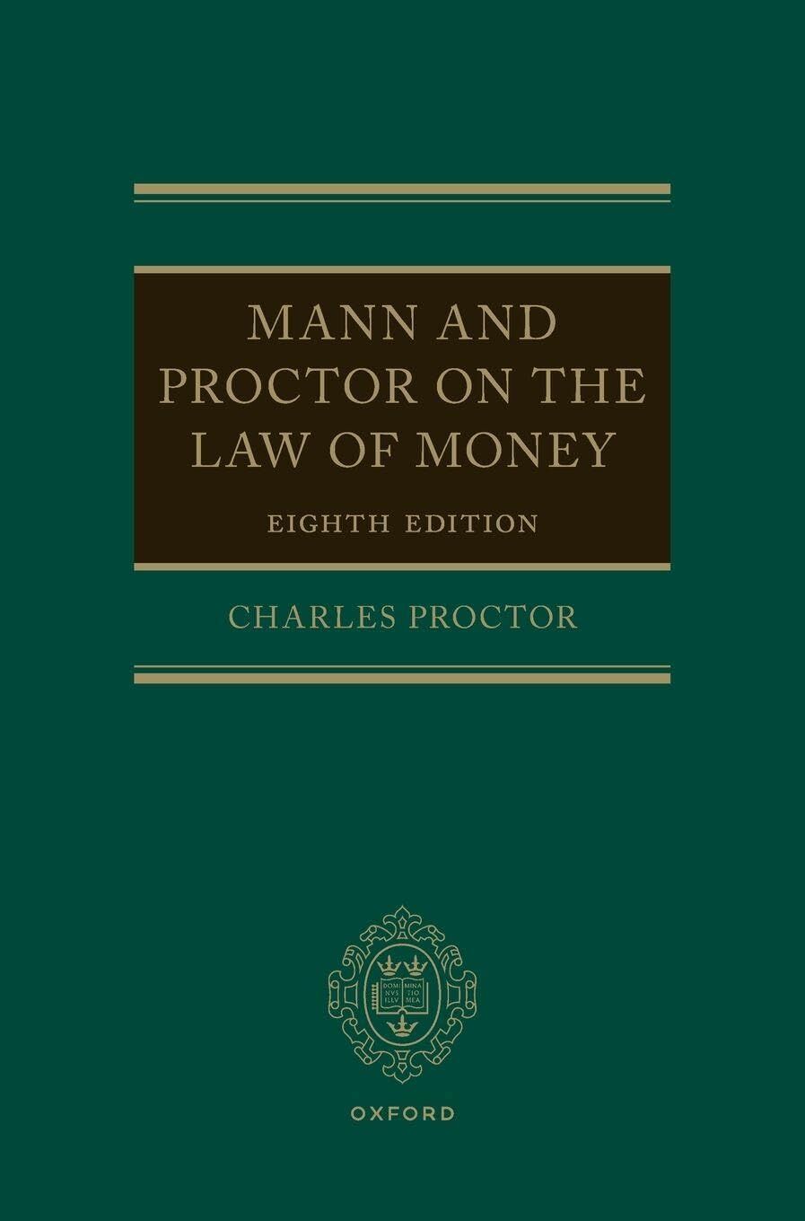 Mann and Proctor on the Legal Aspect of Money 8e