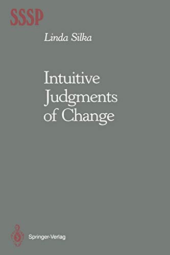 Intuitive Judgments of Change (Springer Series in Social Psychology)