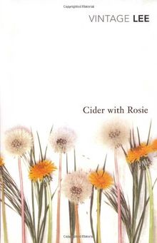 Cider With Rosie (Vintage Classics)