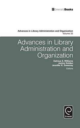 Advances in Library Administration and Organization