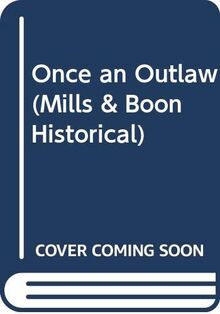 Once an Outlaw (Mills & Boon Historical) von Michaels, Theresa | Buch | Zustand gut
