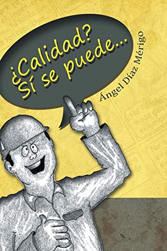 ¿CALIDAD? Sí se Puede . . .