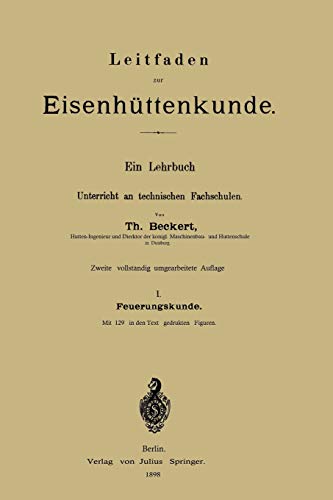 Leitfaden zur Eisenhüttenkunde: I. Feuerungskunde