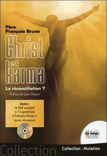 Christ et karma - La réconciliation ? (Livre + DVD)