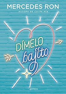 Dímelo bajito (Dímelo 1): La historia de amor del Verano (Montena, Band 1)