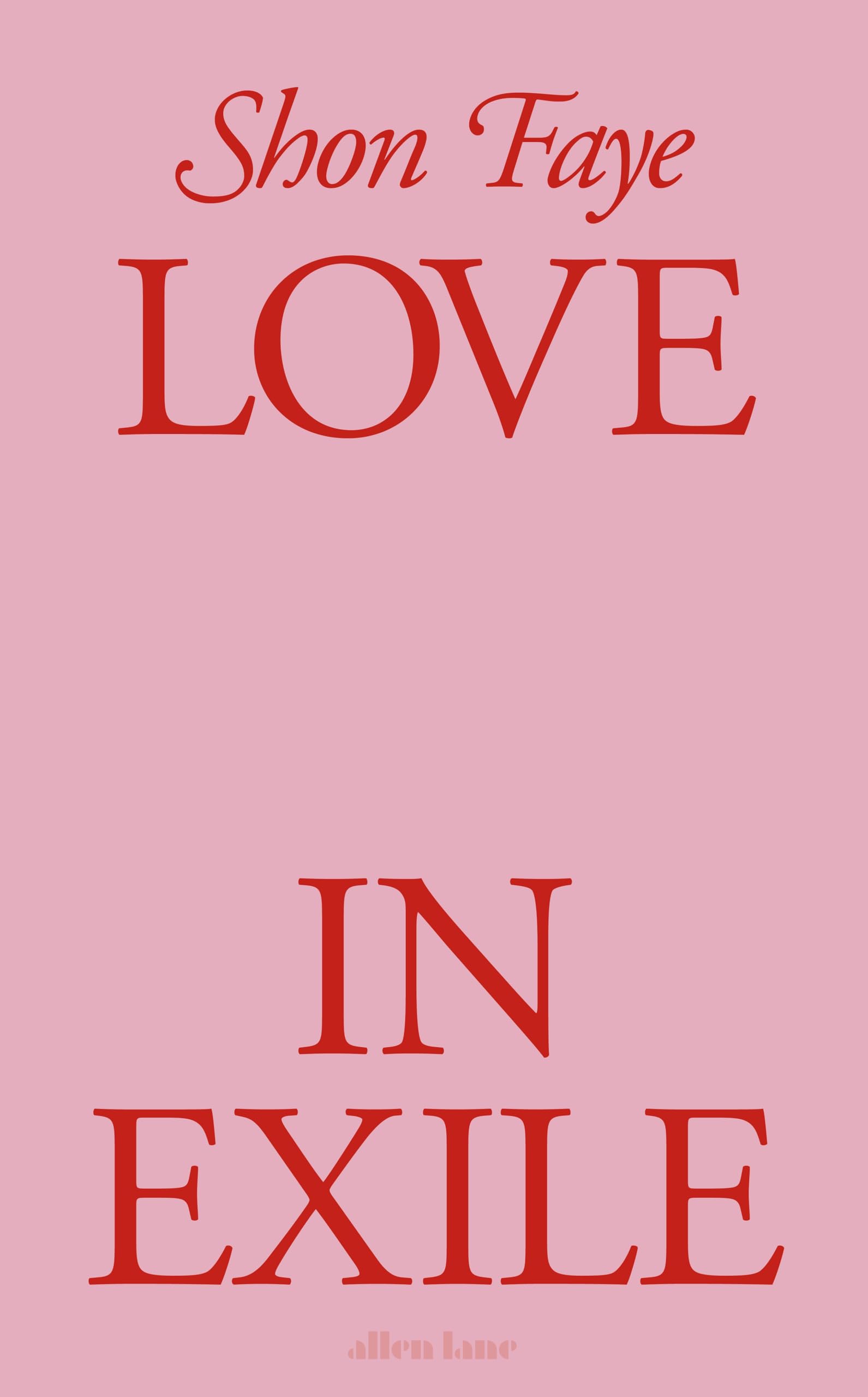 Shon Faye Love In Exile