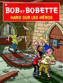 Haro sur les heros (Bob et Bobette, Band 338)