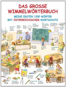 Das große Wimmelwörterbuch: Spaß mit 1450 Wörtern in Deutsch-Englisch-Französisch, mit österreichischem Wortschatz