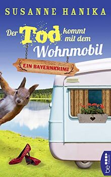 Der Tod kommt mit dem Wohnmobil: Bayernkrimi