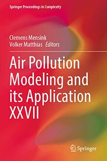 Air Pollution Modeling and its Application XXVII (Springer Proceedings in Complexity)