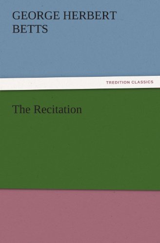 The Recitation (TREDITION CLASSICS)