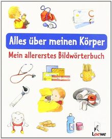Alles über meinen Körper (Pappbilderbuch)