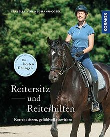 Reitersitz und Reiterhilfen: Korrekt sitzen, gefühlvoll einwirken