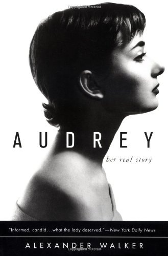 Alexander Walker Audrey, Her Real Story