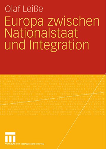 Europa Zwischen Nationalstaat Und Integration (German Edition)